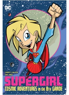 Supergirl: Cosmic Adventures in the 8th Grade