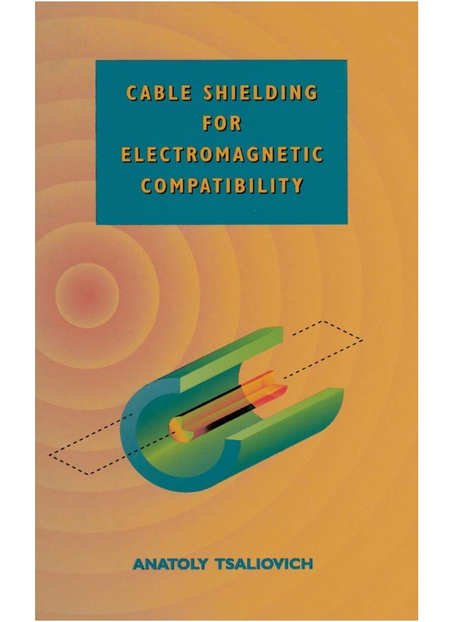 Cable Shielding for Electromagnetic Compatibility 