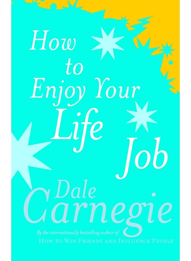 How To Enjoy Your Life And Job [Paperback]