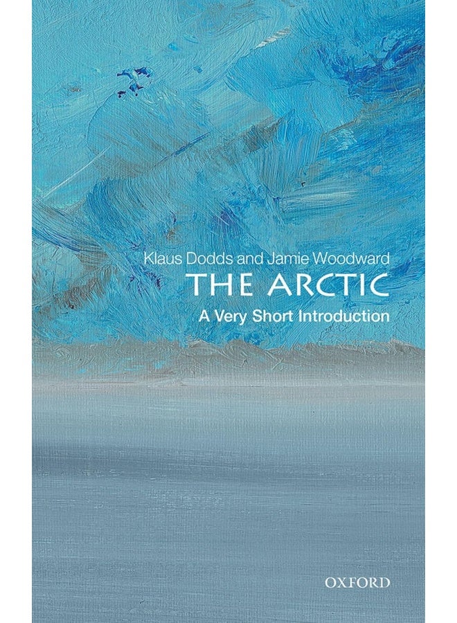 The Arctic: A Very Short Introduction