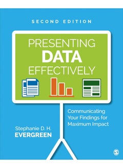 Presenting Data Effectively: Communicating Your Findings for Maximum Impact 