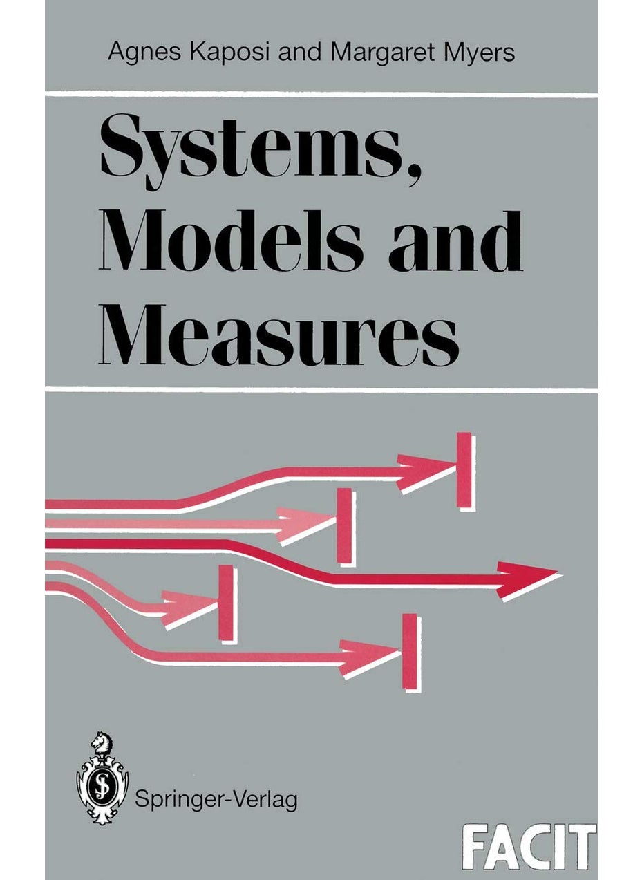 Systems, Models and Measures 