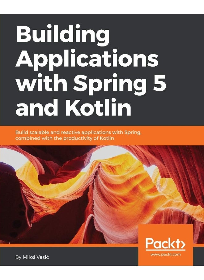 Building Applications with Spring 5 and Kotlin 