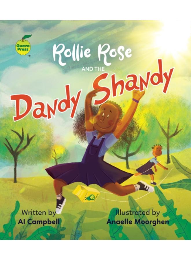 Rollie Rose and the Dandy Shandy 