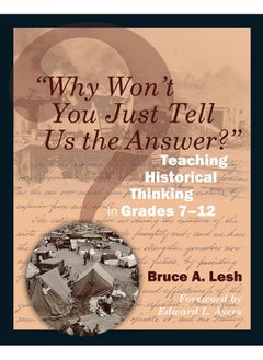 "Why Won't You Just Tell Us the Answer?": Teaching Historical Thinking in Grades 7-12  - Image 2