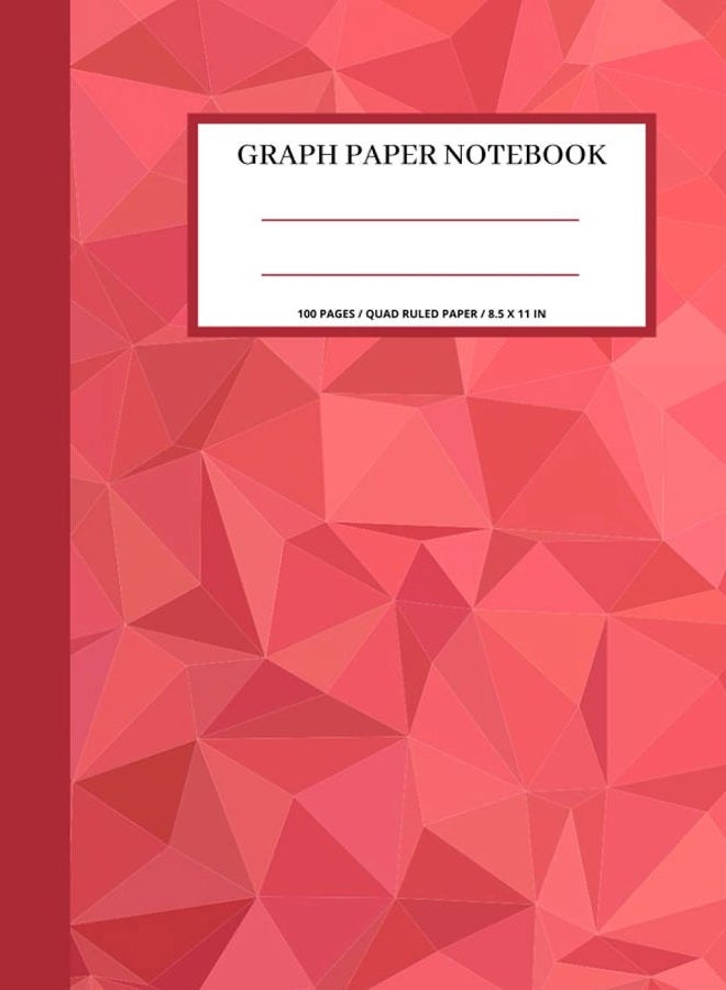 GRAPH PAPER NOTEBOOK: Grid Composition Notebook for Math, Science and Engineering Students, Quad Ruled, 100 Pages Large 8.5 x 11 inches (Grid Notebooks)