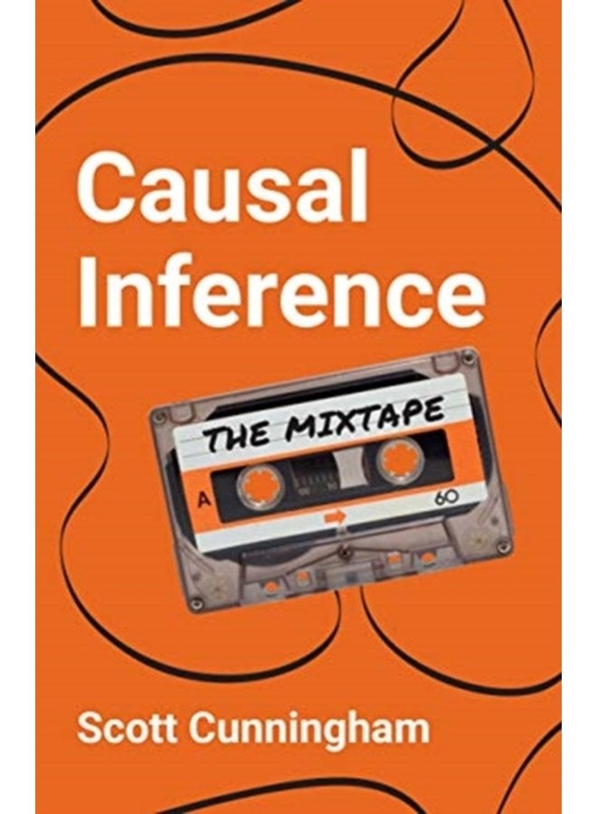 Causal Inference The Mixtape - Paperback