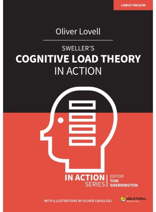 Sweller s Cognitive Load Theory in Action - Paperback