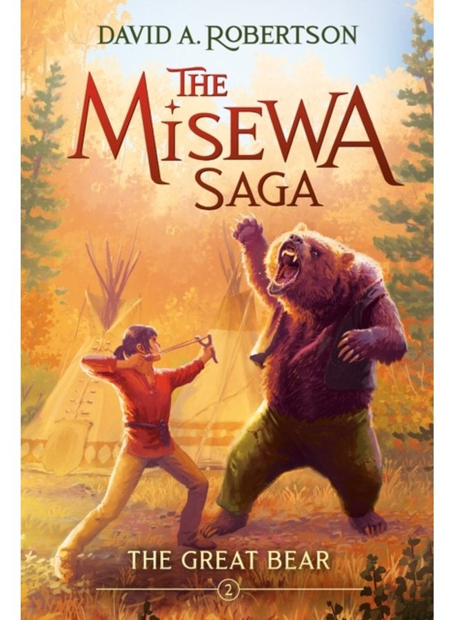 The Great Bear The Misewa Saga Book Two - Paperback