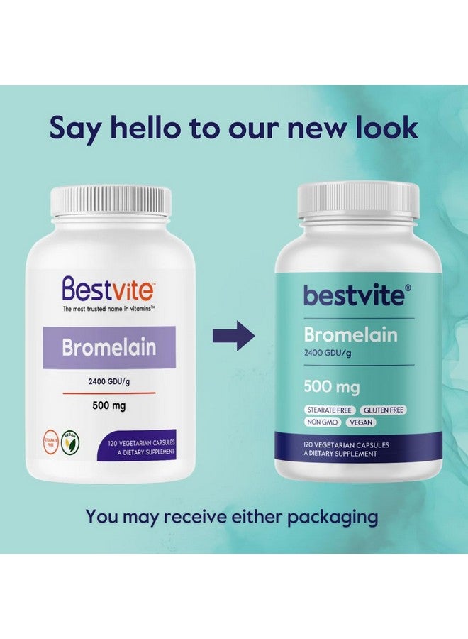 BESTVITE Bromelain 500mg (2400 GDU/Gram) (120 Vegetarian Capsules) - No Stearates - Vegan - No Gelatin - No Silica - Non GMO - Gluten Free - Image 3