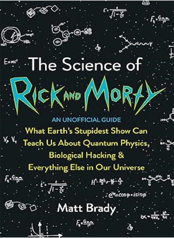 The Science of Rick and Morty 