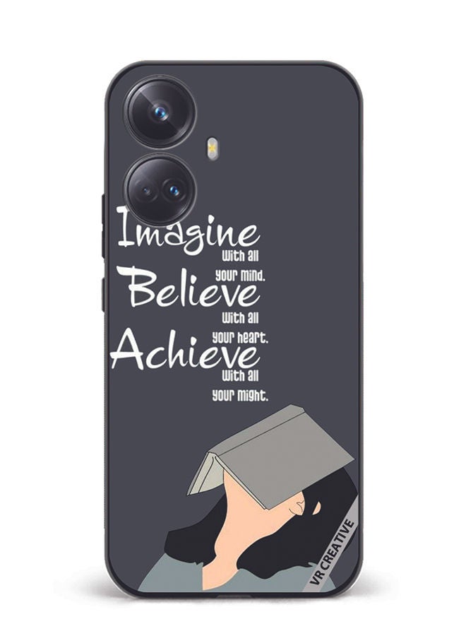 VR CREATIVE Protective Case Cover For Realme 10 Pro Plus Imagine Believe Achieve Design Multicolour - Image 1
