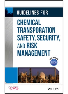 Guidelines for Chemical Transportation Safety, Security, and Risk Management 