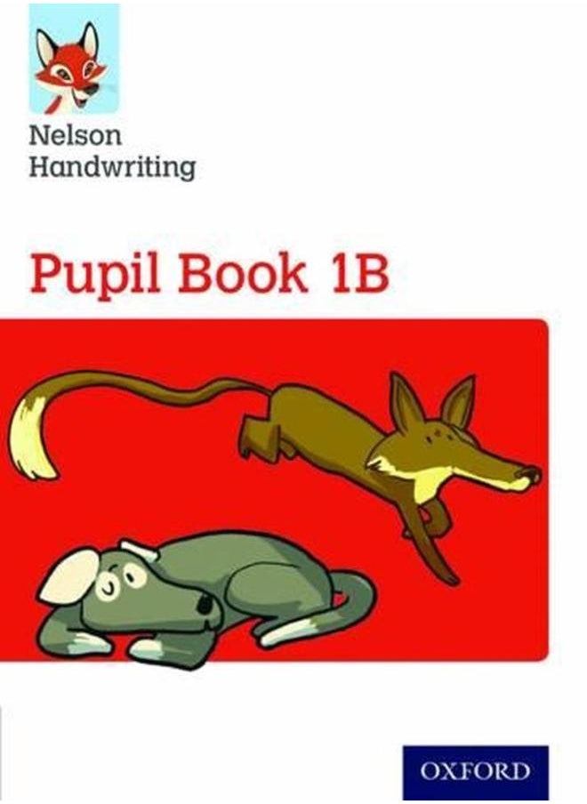 Nelson Handwriting  Year 1/Primary 2  Pupil Book 1B  Ed   1 