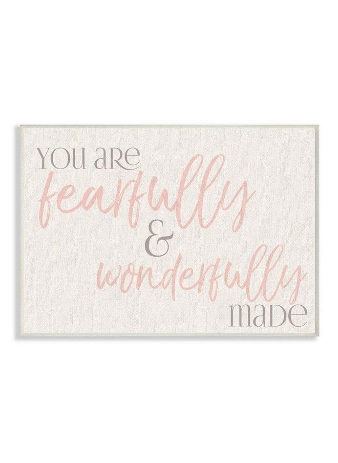 Stupell Industries - Fearfully Wonderfully Made Pink Typography Wall Plaque Art 10 X 0.5 X 15 Proudly Made In Usa - Image 1