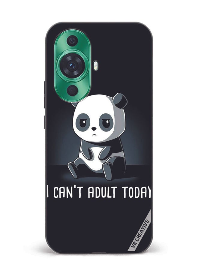VR CREATIVE Protective Case Cover For Huawei nova 11 Ultra I Cant Adult Today Design Multicolour - Image 1