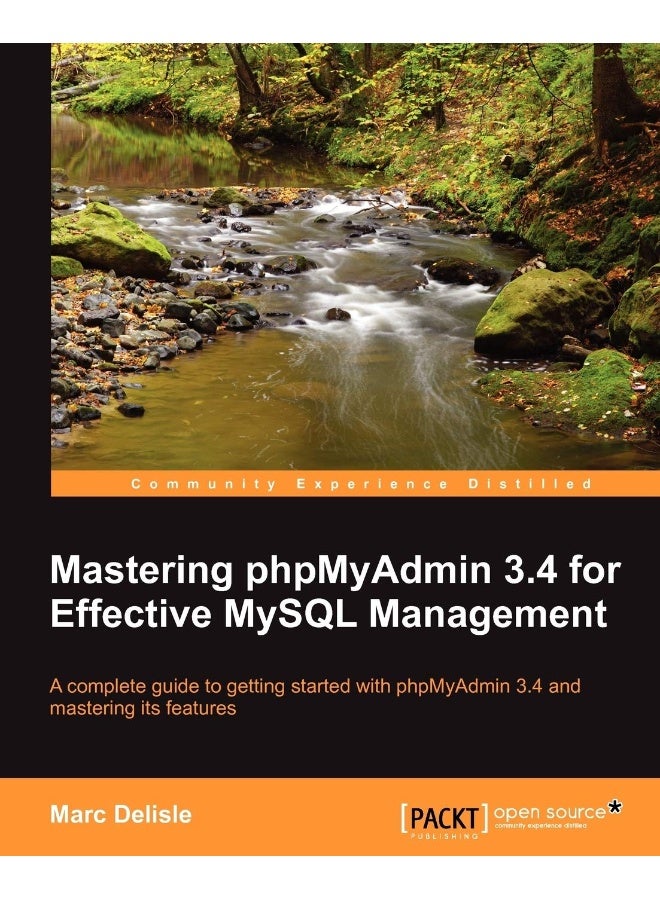 Mastering Phpmyadmin 3.4 for Effective MySQL Management