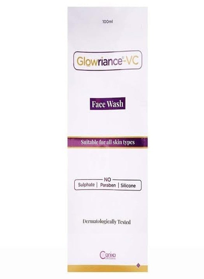 Glowri ance V C Face Wash, Suitable for All Skin Types, 100ml, No Sulphate Paraben Silicone