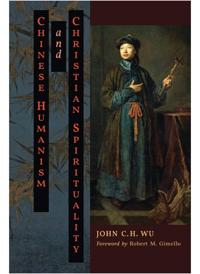 Chinese Humanism and Christian Spirituality 