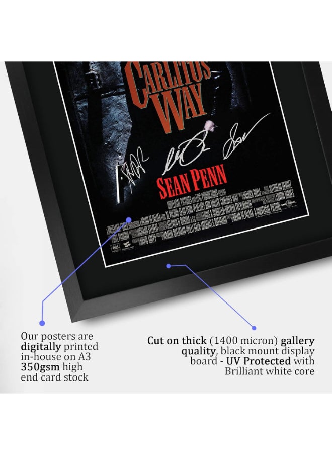 HWC Trading HWC Trading Carlitos Way The Cast Al Pacino Sean Penn Brian De Palma 16 x 12 inch Framed Gifts Printed Poster Signed Autograph Picture for Movie Memorabilia Fans - 16" x 12" Framed  - Image 4