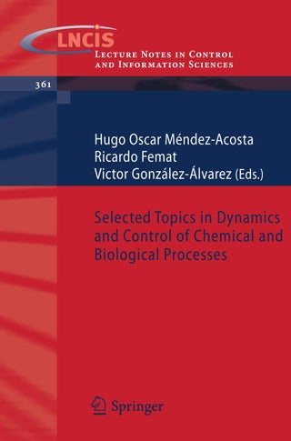Selected Topics in Dynamics and Control of Chemical and Biological Processes - pzsku/ZB44ECE96496784612CEBZ/45/1749040899/8bd697c7-e4b5-44bf-a4c8-3a51f6cd645b