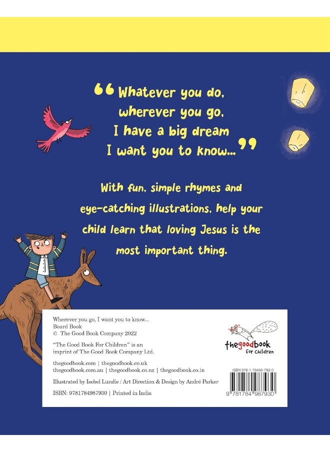 Wherever You Go, I Want You to Know Board Book  - Image 2