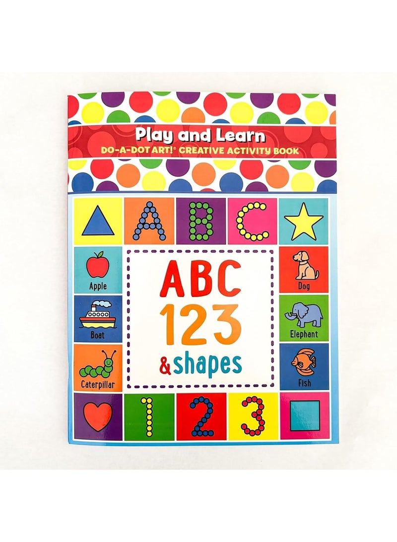 Do.A.Dot Art! Do A Dot Art! Play and Learn Creative Activity and Coloring Book. Great for Learning Numbers, Letters and Shapes. Preschool Kindergarten Teacher Activities Gift, Made in The USA - Image 1
