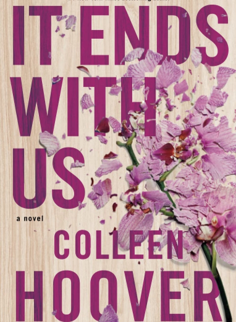 It Ends With Us A Novel By Colleen Hoover