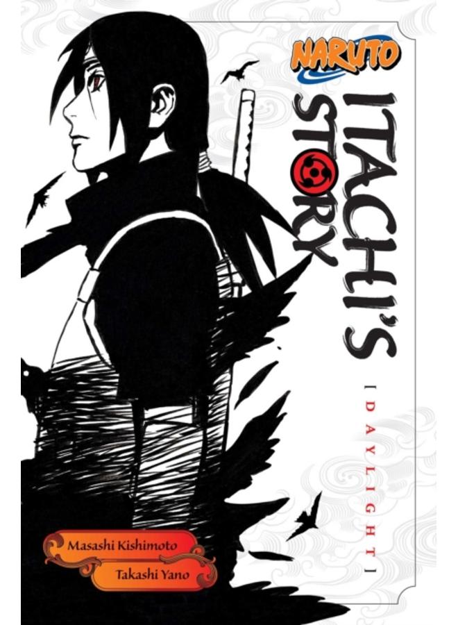 Naruto: Itachi's Story, Vol. 1 : Daylight 