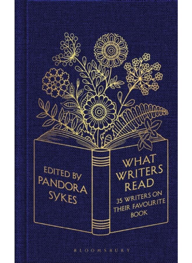 What Writers Read : 35 Writers on their Favourite Book 