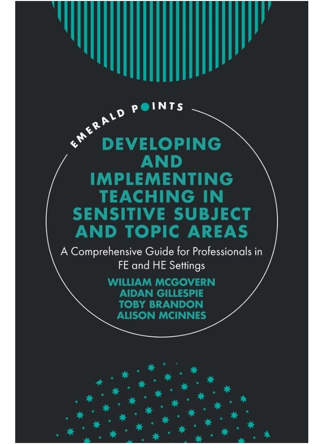 null - Developing and Implementing Teaching in Sensitive Subject and Topic Areas: A Comprehensive Guide for Professionals in Fe and He Settings - Image 1