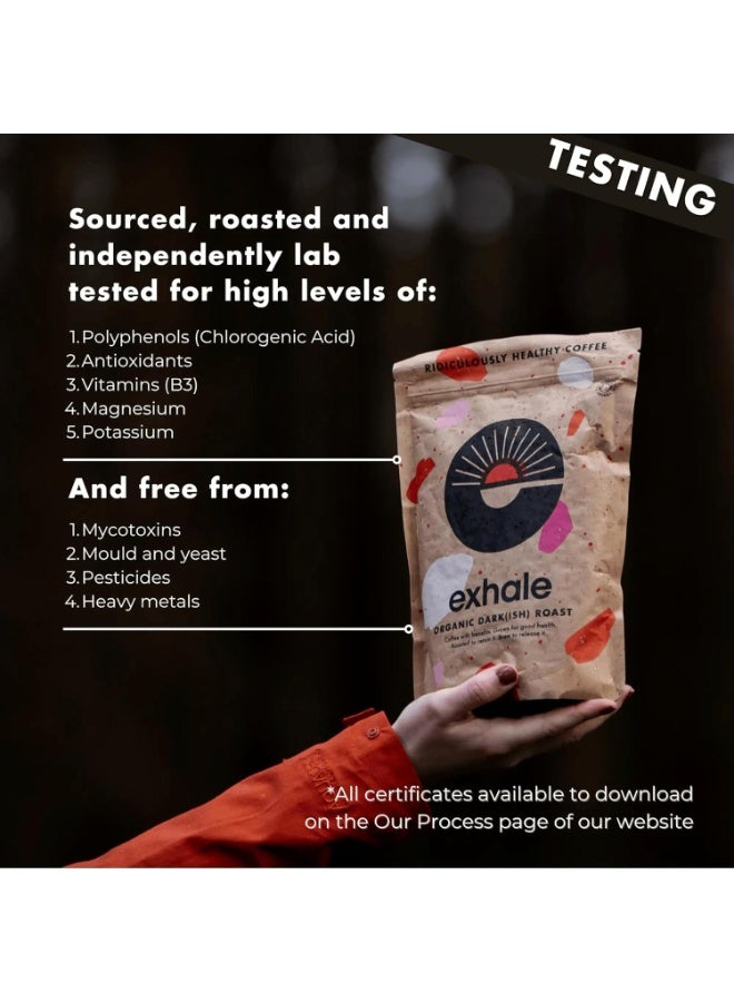 Exhale Organic Wholebean Coffee - 450g Pack - Mycotoxin Free, Mould Free & Polyphenol Rich Medium Roast, 450g - Image 5