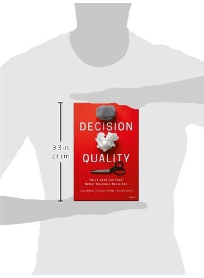Decision Quality: Value Creation from Better Business Decisions  - Image 4