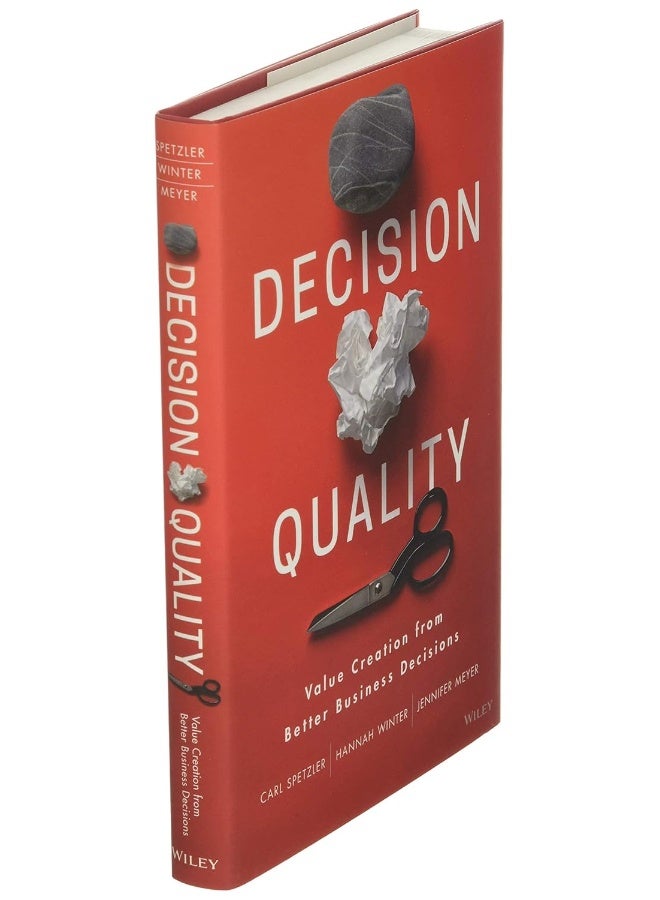 Decision Quality: Value Creation from Better Business Decisions  - Image 2