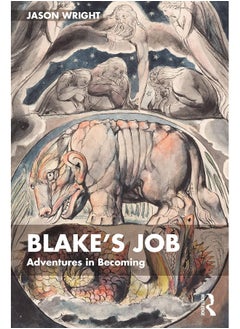 Blake's Job: Adventures in Becoming 