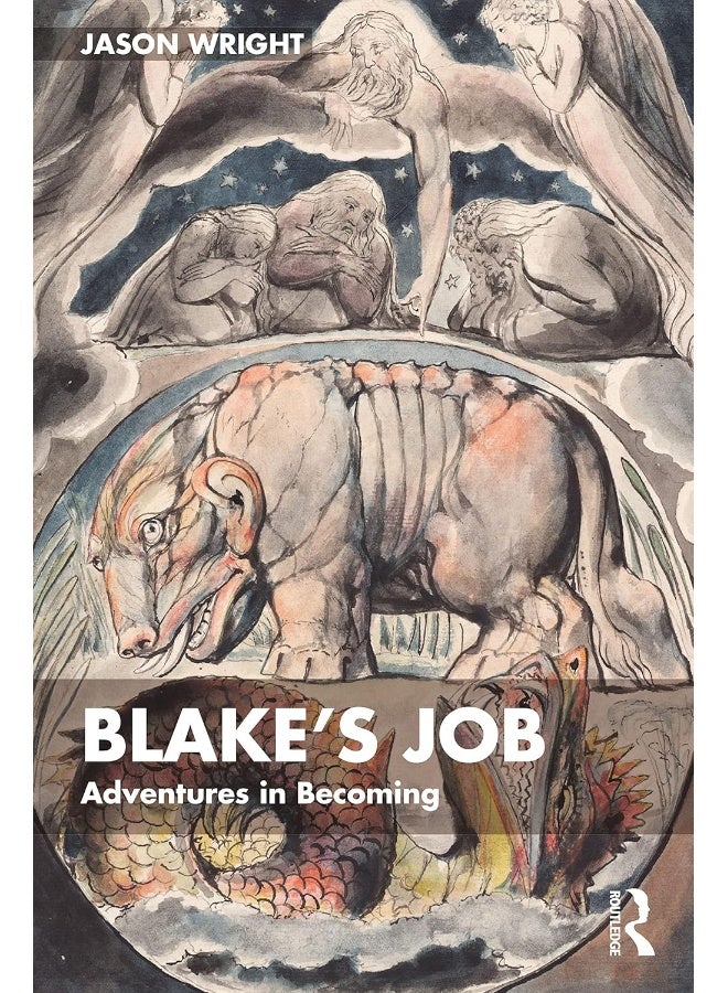 Blake's Job: Adventures in Becoming
