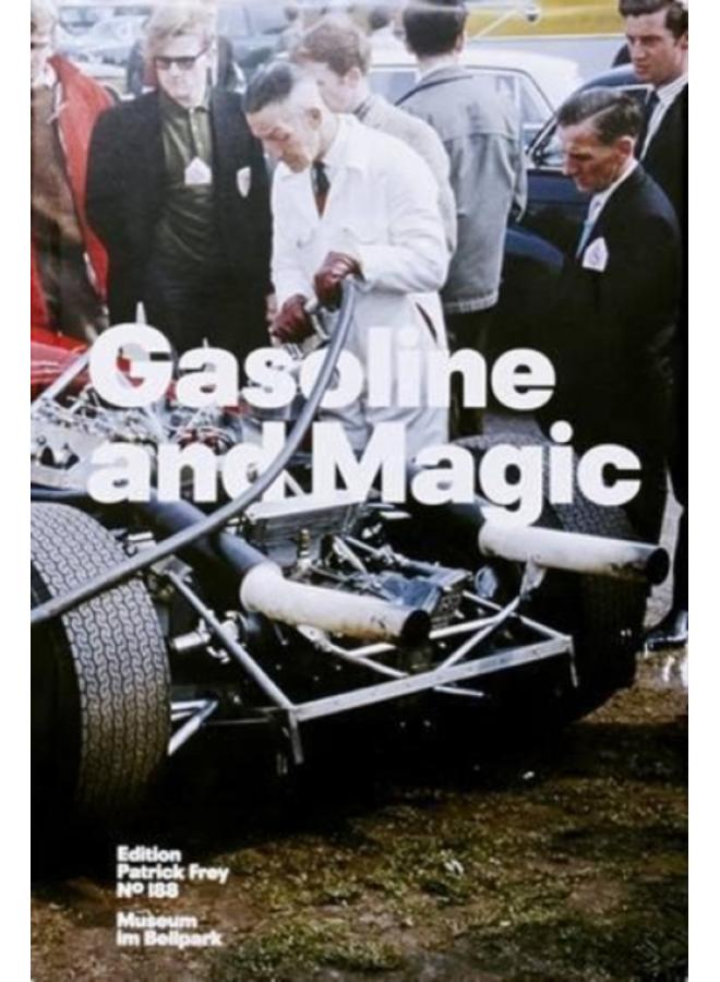 Gasoline and Magic 