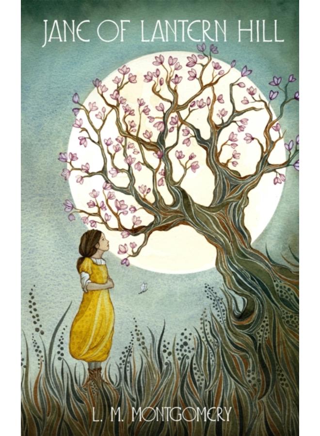 Jane of Lantern Hill : A Virago Modern Classic 