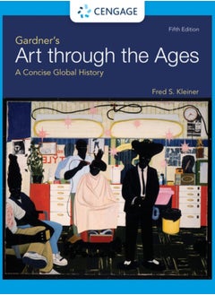 Gardner's Art through the Ages : A Concise Global History