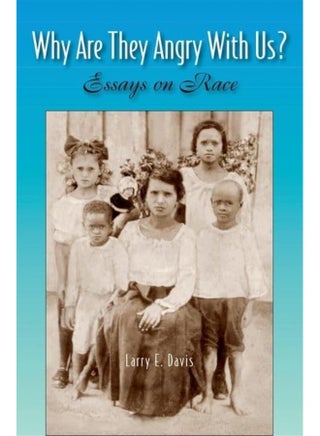 Why Are They Angry with Us?: Essays on Race - pzsku/ZB478B9B4EA369BFEBD0FZ/45/_/1738237961/d356c3a3-b512-41ff-944e-821ad9f916cb