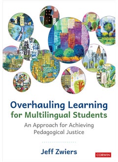 Overhauling Learning for Multilingual Students: An Approach for Achieving Pedagogical Justice 