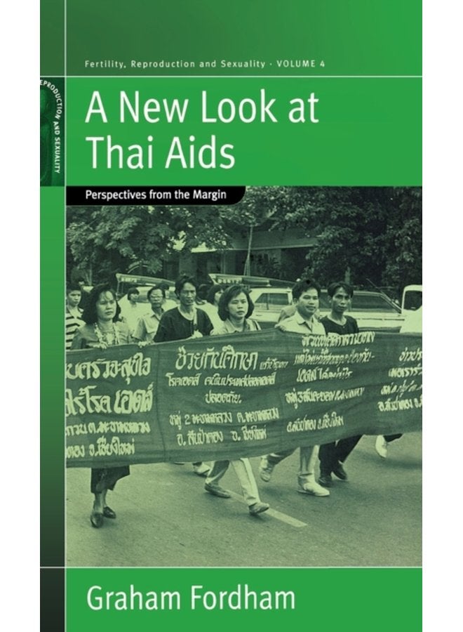 A New Look At Thai Aids Perspectives from the Margin - Hardback