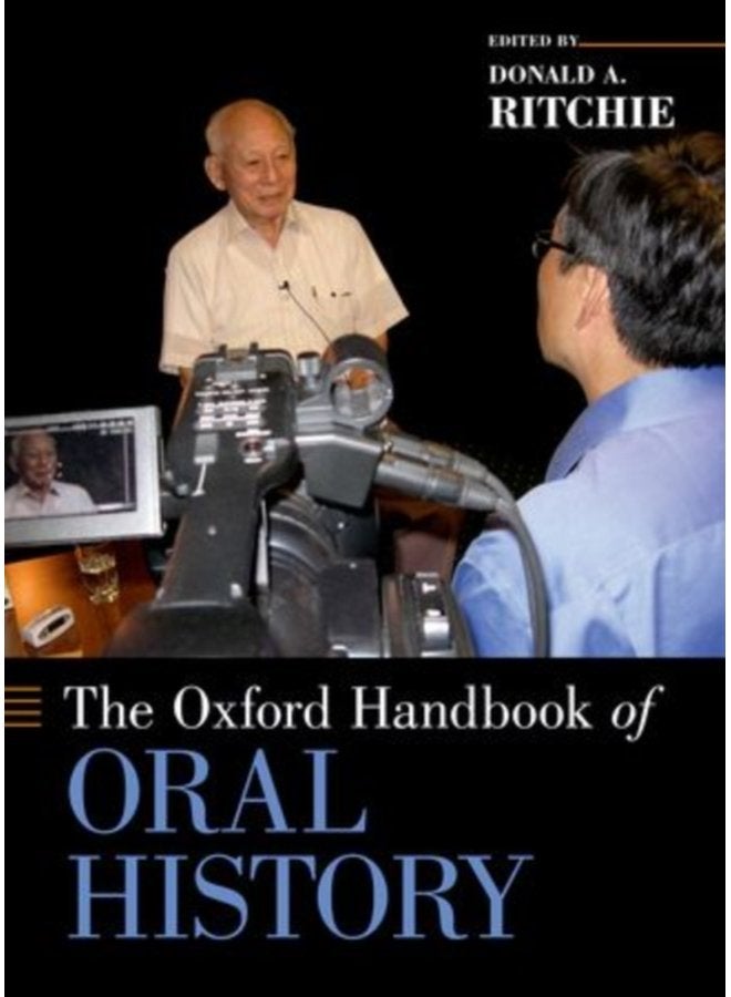 The Oxford Handbook of Oral History - Paperback