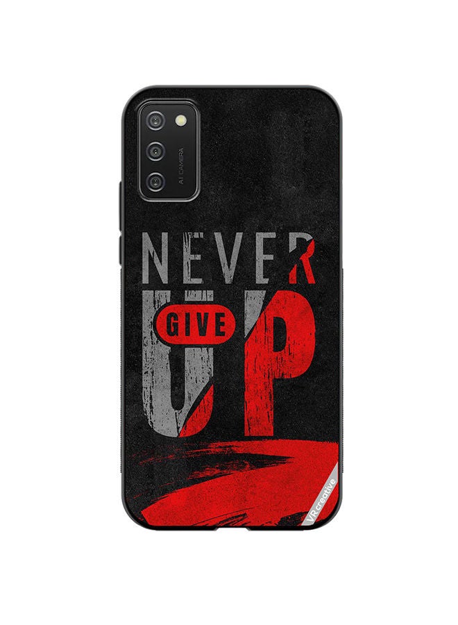 VR CREATIVE Protective Case Cover For Samsung Galaxy A02s Never Give Up Design Multicolour - Image 1