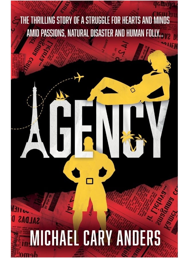 Agency: The thrilling story of a global struggle for human hearts and minds amid natural disaster and human folly  - Image 2