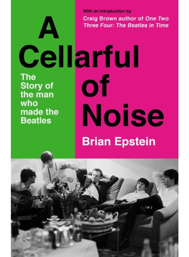 A Cellarful of Noise : With a new introduction by Craig Brown 
