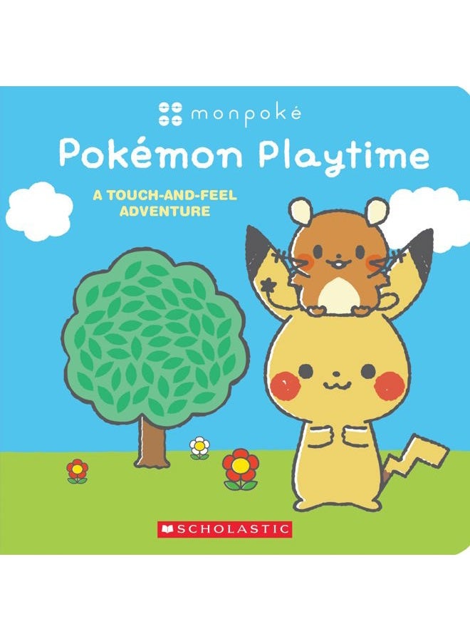 Pokémon Playtime: A Touch and Feel Adventure (Monpoké Board Book)