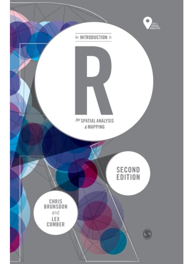 An Introduction to R for Spatial Analysis and Mapping 