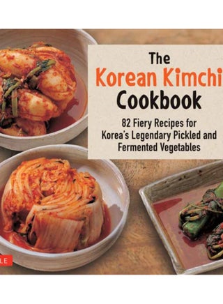 The Korean Kimchi Cookbook : 78 Fiery Recipes for Korea's Legendary Pickled and Fermented Vegetables - pzsku/ZB4AC6524DEA728D0B20EZ/45/_/1695615458/9f6256cd-1c3d-4971-985a-dc07da1817da