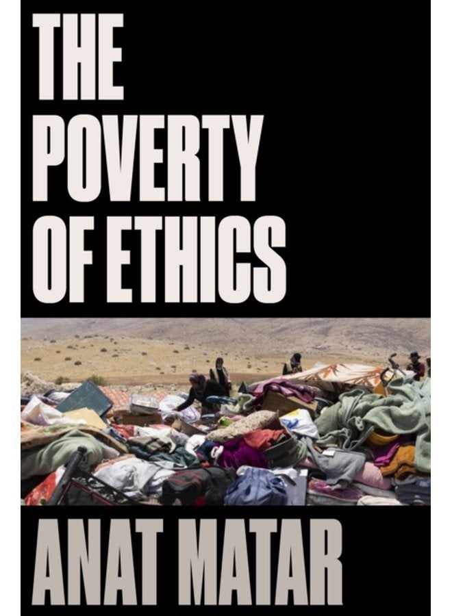 The Poverty of Ethics - Hardback